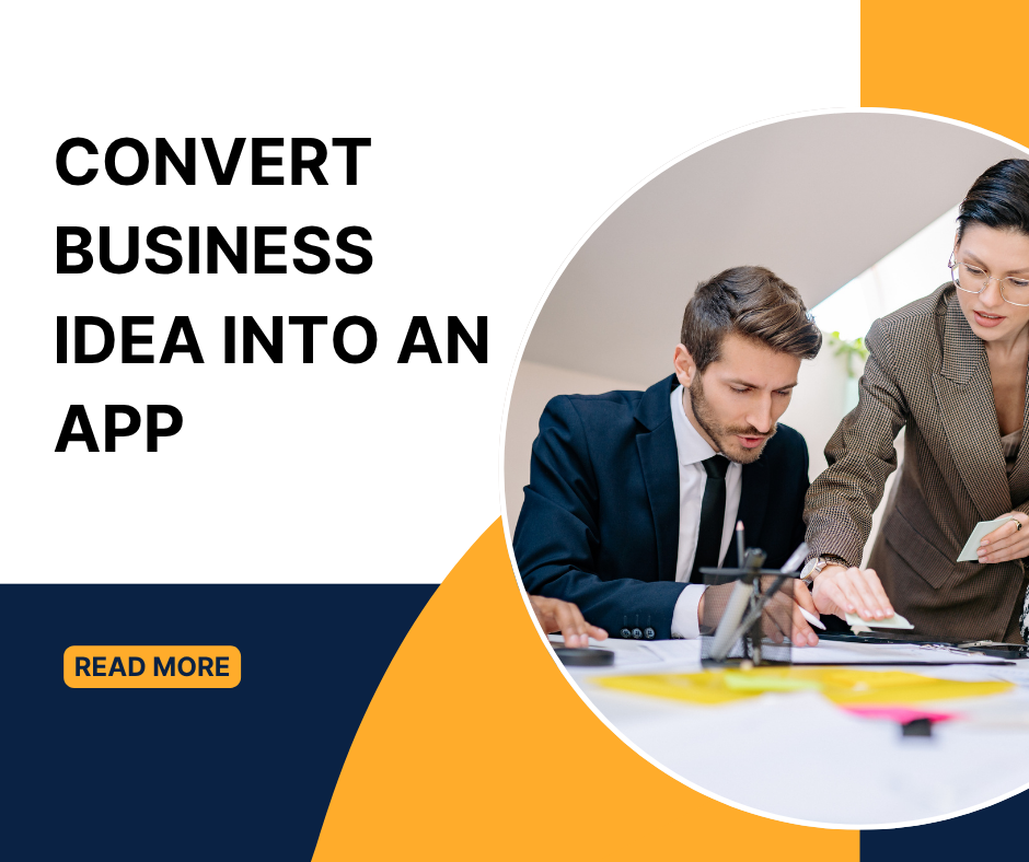 Guide to Turning Your Business Idea into an App